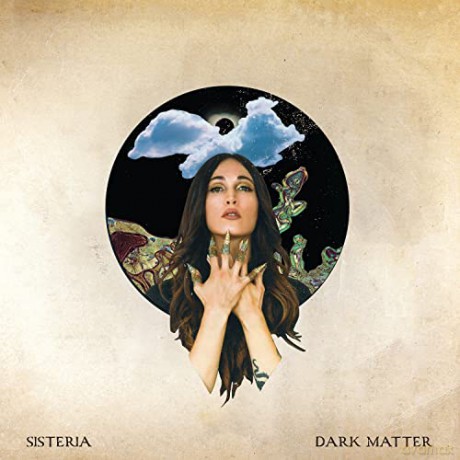 Sisteria: Dark Matter [CD]