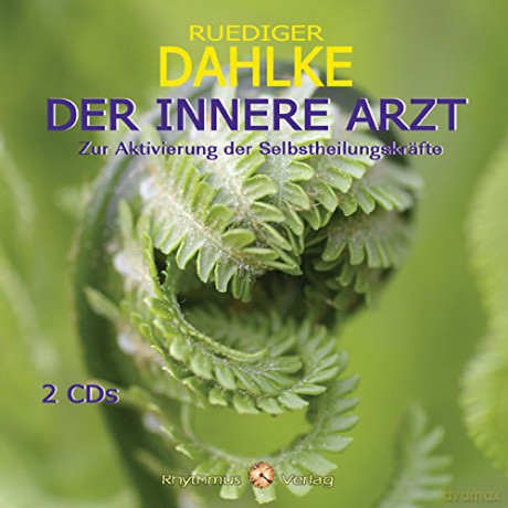 Rüdiger Dahlke: Der Innere Arzt - Meditationen [2CDs] [2CD]