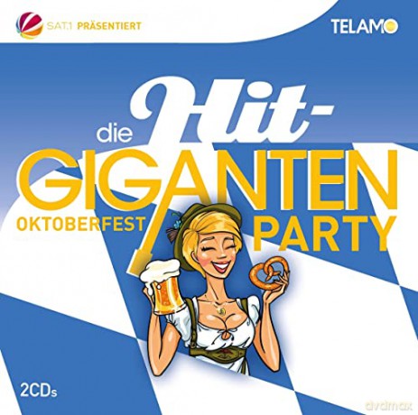 Die Hit Giganten: Oktoberfest Party [2CD]