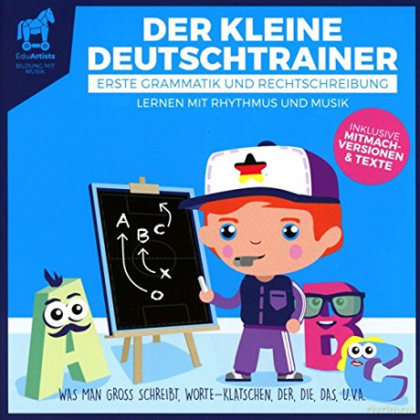 Eduartists: Der Kleine Deutschtrainer(Erste Grammatik und Rech [CD]