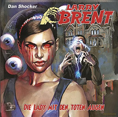 Larry Brent: Die Lady mit den toten Augen (41) (Original Dan Shocker Hörspiele) [CD]