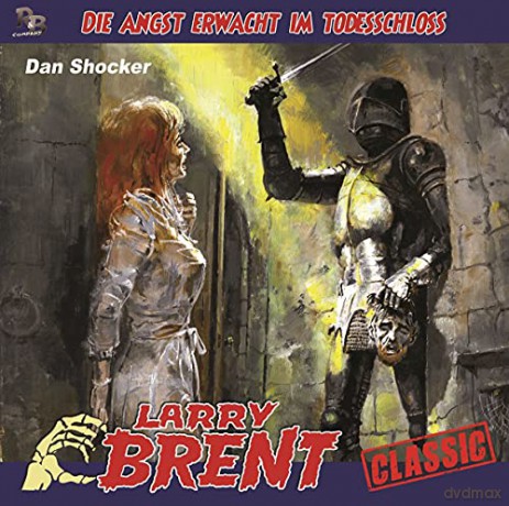 Larry Brent: Die Angst erwacht im Todesschloss (43) (Original Dan Shocker Hörspiele) [CD]