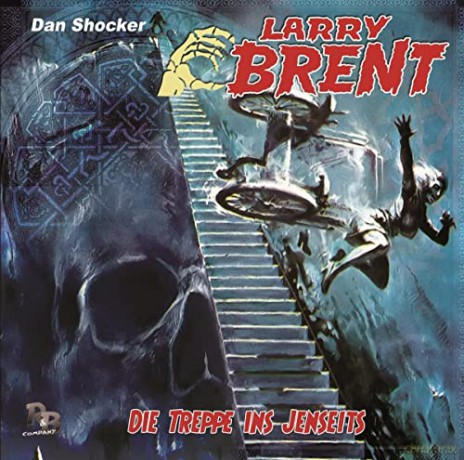 Larry Brent: Die Treppe ins Jenseits (45) (Original Dan Shocker Hörspiele) [CD]