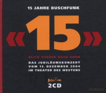 Buschfunk: 15 Jahre Buschfunk [2CD]