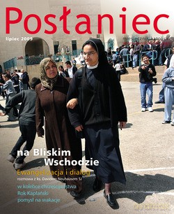 Posłaniec Miesięcznik Katolicki - Lipiec 2009. Na Bliskim Wschodzie [KSIĄŻKA]