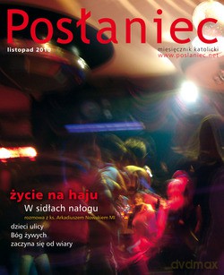Posłaniec Miesięcznik Katolicki - Listopad 2010. Życie na haju [KSIĄŻKA]