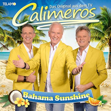Calimeros: Bahama Sunshine [CD]