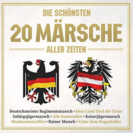 Divers: Die schönsten 20 Märsche aller Zeiten [CD]