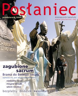 Posłaniec Miesięcznik Katolicki - Październik 2009. Zagubione sacrum [KSIĄŻKA]