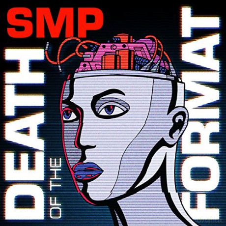 Smp: Death of the Format [CD]