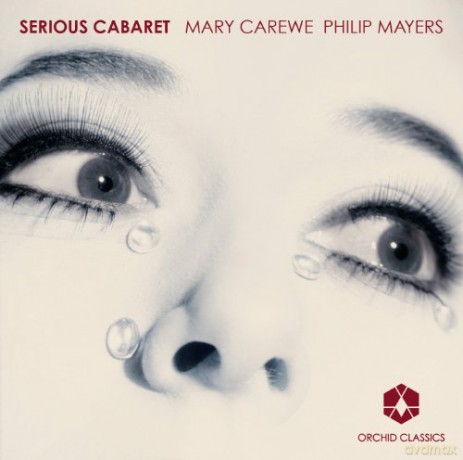 Mary Carewe: Serious Cabaret [CD]