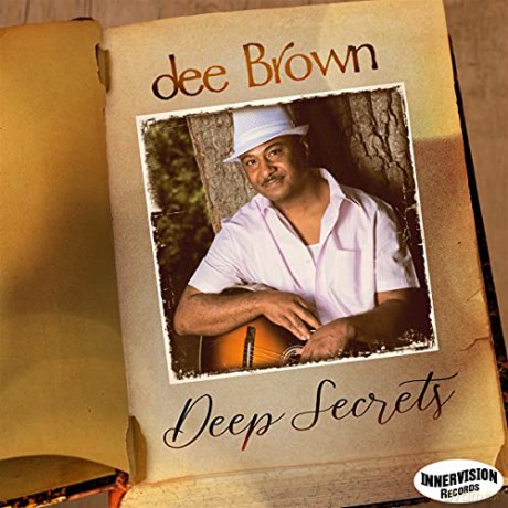 Dee Brown: Deep Secrets [CD]