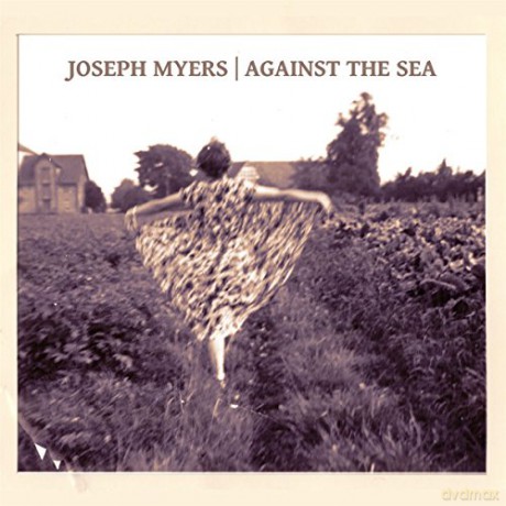 Joseph Myers: Against The Sea [CD]