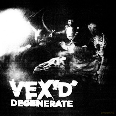 Vex d: Degenerate [2CD]
