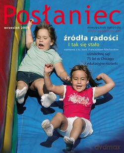 Posłaniec Miesięcznik Katolicki - Wrzesień 2009. Źródła radości [KSIĄŻKA]