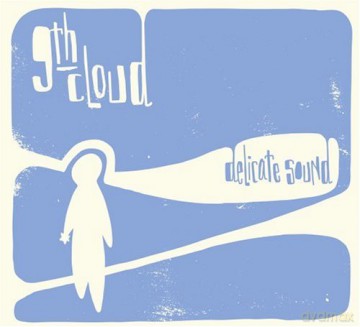 9th Cloud: Delicate Sound [CD]