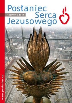 Posłaniec Serca Jezusowego - Czerwiec 2011 [KSIĄŻKA]