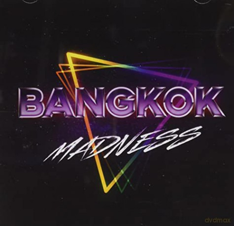 Bangkok: Madness [CD]