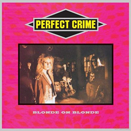 Perfect Crime: Blone on blonde [CD]
