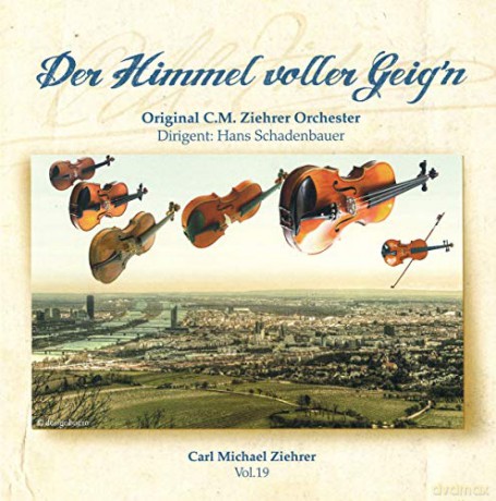 Schadenbauer: Der Himmel Voller Geig'n [CD]