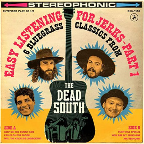 The Dead South: Easy Listening for Jerks Part 1 [CD]