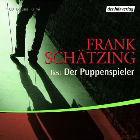 Frank Schätzing: Der Puppenspieler [CD]