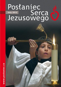 Posłaniec Serca Jezusowego - Luty 2012 [KSIĄŻKA]