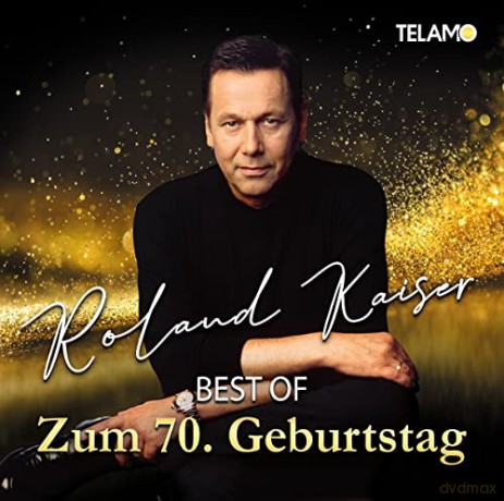 Roland Kaiser: Best of: Zum 70.Geburtstag [CD]