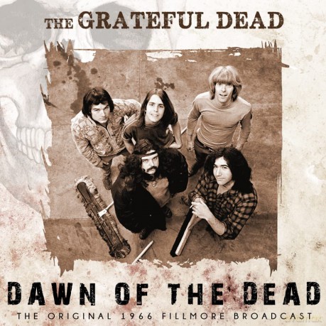 Grateful Dead: Dawn Of The Dead [CD]