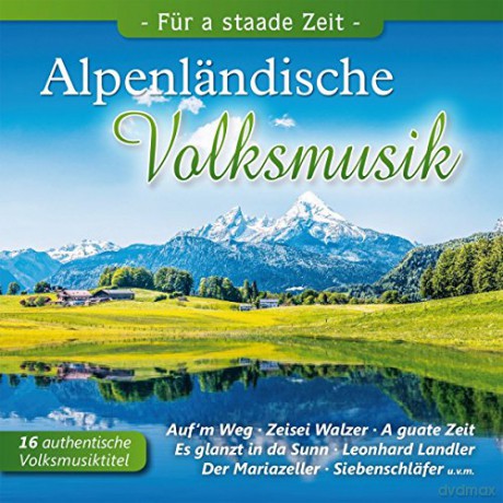 Alpenländische Volksmusik,Für a Staade Zeit [CD]
