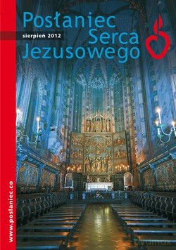 Posłaniec Serca Jezusowego - Sierpień 2012 [KSIĄŻKA]