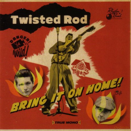 Twisted Rod: Bring It On Home! [CD]