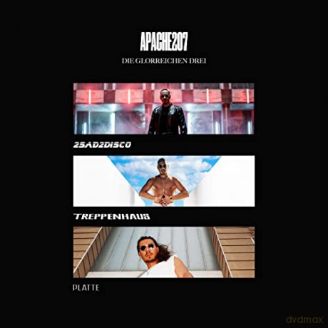 Apache 207: Die Glorreichen Drei|2sad2disco|Treppenhaus|Platte [3CD]