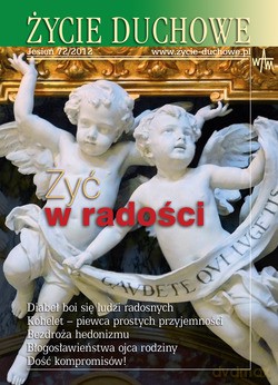 Życie Duchowe - Jesień 72/2012. Żyć w radości [KSIĄŻKA]