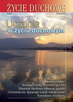 Życie Duchowe - Lato 59/2009. Uczucia w życiu duchowym [KSIĄŻKA]