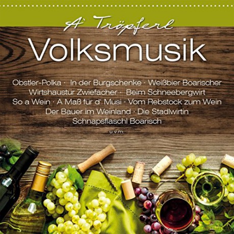A Tröpferl Volksmusik [CD]