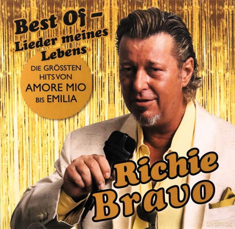 Richie Bravo: Best Of - Lieder meines Lebens [CD]