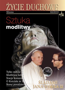 Życie Duchowe - Wiosna 62/2010. Sztuka modlitwy [KSIĄŻKA]+[CD]