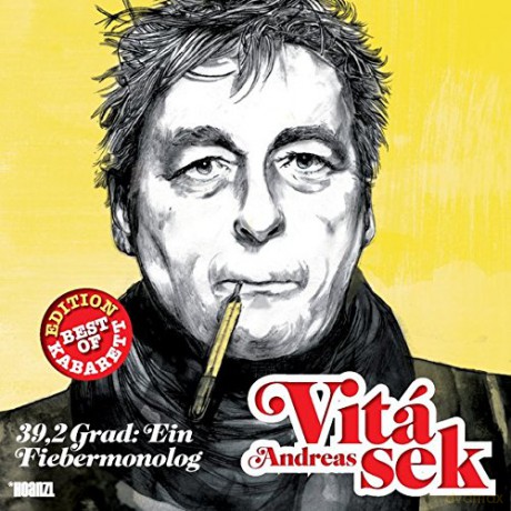 Andreas Vitasek: 39,2 Grad: Ein Fiebermonolog [CD]