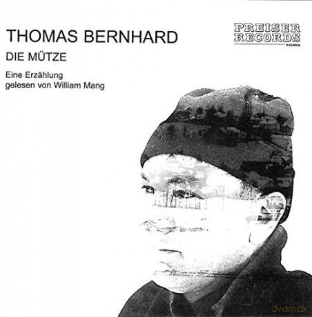 William Mang: Die Mütze [CD]