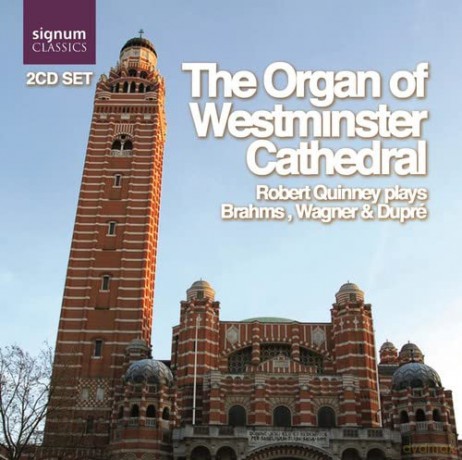 Robert Quinney: Die Orgel der Westminster Cathedral [2CD]