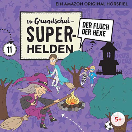 Die Grundschul-Superhelden: Folge 11: Der Fluch der Hexe [CD]