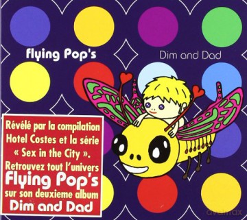 Flying Pop's: Dim and Dad [CD]