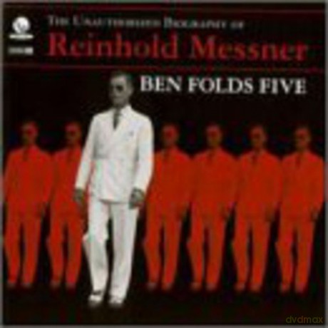 Ben Folds Five: The Unauthorized Biography of Reinhold Messner [CD]