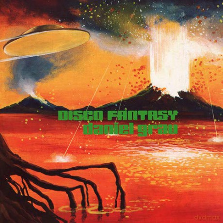 Daniel Grau: Disco Fantasy [CD]