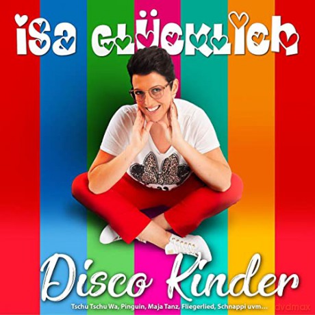 Isa Glücklich: Disco Kinder [CD]