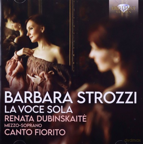 Canto Fiorito: Strozzi:la Voce Sola [CD]