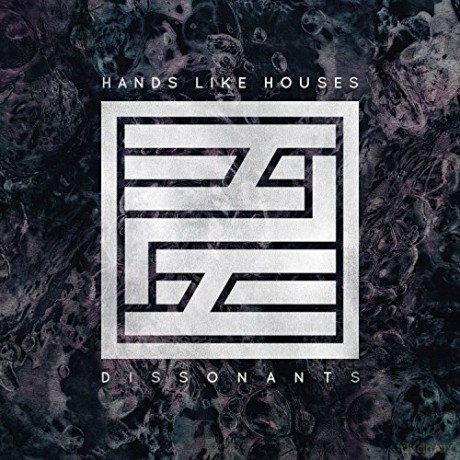 Hands Like Houses: Dissonants [CD]