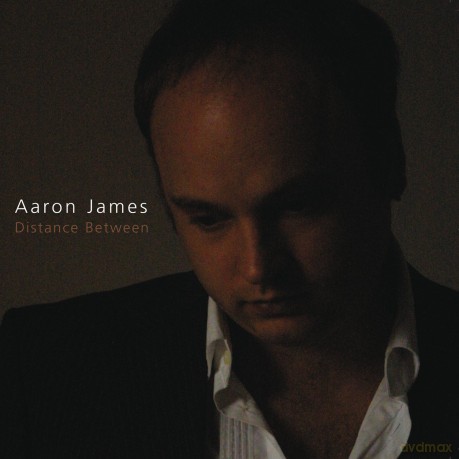 Aaron James: Distance Between [CD]