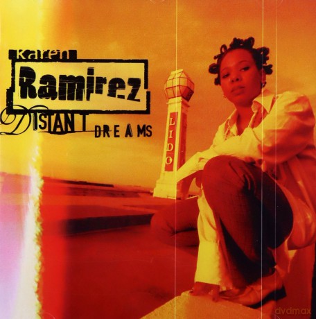 Karen Ramirez: Distant Dreams [CD]